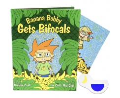 BANANA BOBBY GETS BIFOCALS CHILDREN'S BOOK